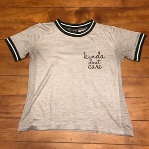 Silver “Kinda Don’t Care” t-shirt